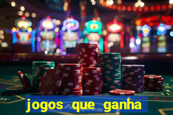 jogos que ganha dinheiro no cadastro